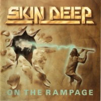 [Skin Deep On The Rampage Album Cover]