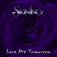 Skininc. Love Me Tomorrow Album Cover