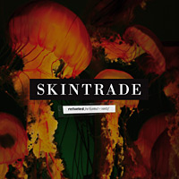 [Skintrade Refueled Album Cover]