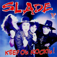 [Slade II Keep On Rockin' Album Cover]