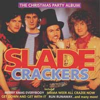 [Slade Crackers Album Cover]