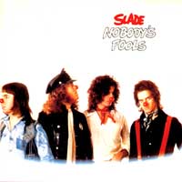 [Slade Nobody's Fools Album Cover]