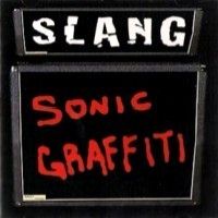 Slang Sonic Graffiti Album Cover