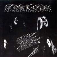 [Slave Raider Bigger, Badder and Bolder Album Cover]
