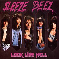 [Sleeze Beez Look Like Hell Album Cover]