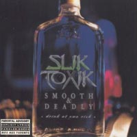 [Slik Toxik Smooth and Deadly Album Cover]