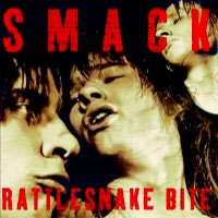 Smack Rattlesnake Bite Album Cover