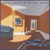 Small Faces 78 in the Shade Album Cover