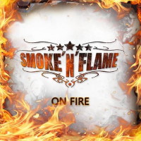 [Smoke 'N' Flame On Fire Album Cover]