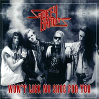 Smokey Bandits Won't Lick No Shoe For You Album Cover