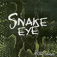 [Snake Eye Wild Senses Album Cover]