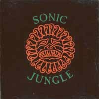 [Sonic Jungle Sonic Jungle Album Cover]