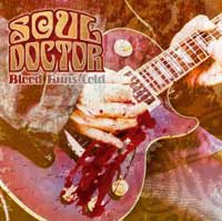 [Soul Doctor Blood Runs Cold Album Cover]