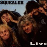 Squealer Live Album Cover