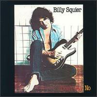 [Billy Squier Don't Say No Album Cover]
