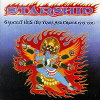 Starship Greatest Hits (Ten Years And Change 1979-1991) Album Cover