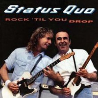 Status Quo Rock 'Til You Drop Album Cover