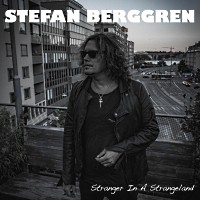Stefan Berggren Stranger in a Strange Land Album Cover
