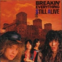 Still Alive Breakin' Everything Album Cover