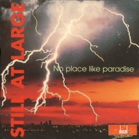 [Still At Large No Place Like Paradise Album Cover]