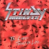 Stinjy Midgets The Little Things in Life... Album Cover