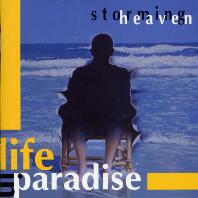 Storming Heaven Life in Paradise Album Cover