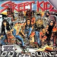 Street Kidz Out of the Ruins Album Cover