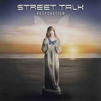 [Street Talk Restoration Album Cover]