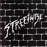 [Streetwise Streetwise Album Cover]