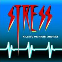 [Stress Killing Me Night And Day Album Cover]