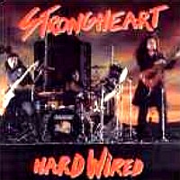 [Strongheart Hard Wired Album Cover]