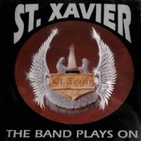 [St. Xavier The Band Plays On Album Cover]