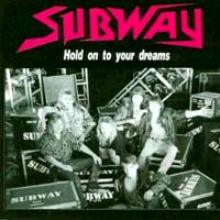 Subway Hold On To Your Dreams Album Cover