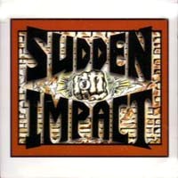 [Sudden Impact Sudden Impact Album Cover]