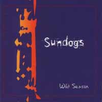 [Sundogs Wild Season Album Cover]