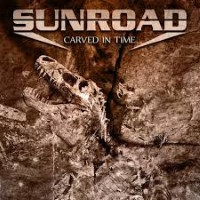 [Sunroad Carved in Time Album Cover]