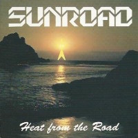 [Sunroad Heat From the Road Album Cover]