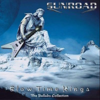 [Sunroad Slow Time Kings - The Ballads Collection Album Cover]
