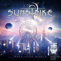 [Sunstrike Rock Your World Album Cover]