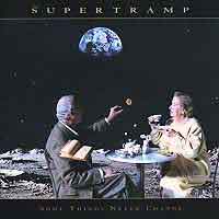 Supertramp Some Things Never Change Album Cover