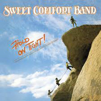 [Sweet Comfort Band Hold On Tight Album Cover]