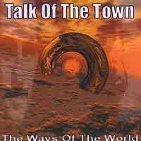 [Talk of the Town The Ways of the World Album Cover]