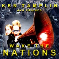 [Ken Tamplin and Friends Wake the Nations Album Cover]