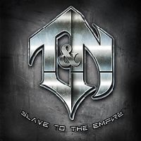 T and N Slave To The Empire Album Cover