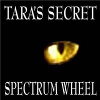 [Tara's Secret Spectrum Wheel Album Cover]