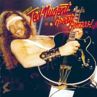 Ted Nugent Great Gonzos! The Best Of Ted Nugent  Album Cover