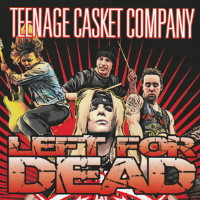 Teenage Casket Company Left For Dead Album Cover