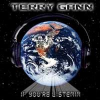 [Terry Gann If You're Listenin' Album Cover]