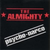 [The Almighty Psycho-narco Album Cover]