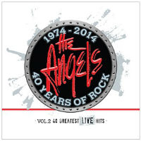 Angels From Angel City 1974-2014 40 Years of Rock, Vol. 2: 40 Greatest Live Hits Album Cover